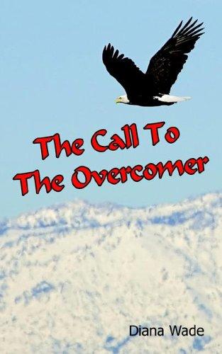 The Call To The Overcomer