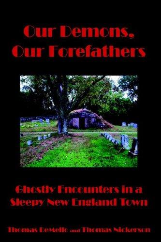 Our Demons, Our Forefathers