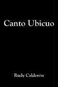 Canto Ubicuo