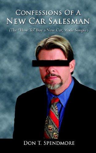 Confessions of a New Car Salesman