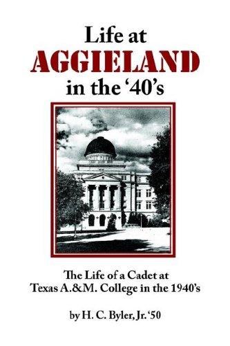 Life at AGGIELAND in the '40's
