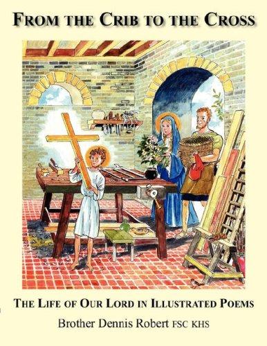 From the Crib to the Cross