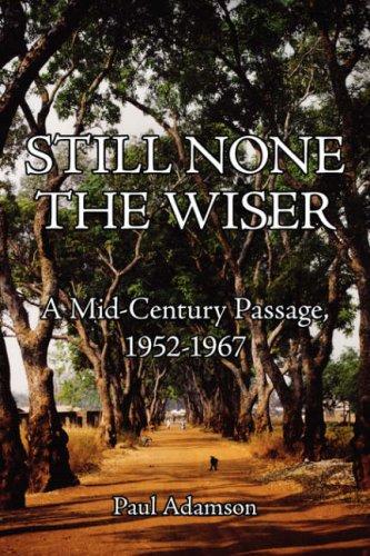 Still None The Wiser
