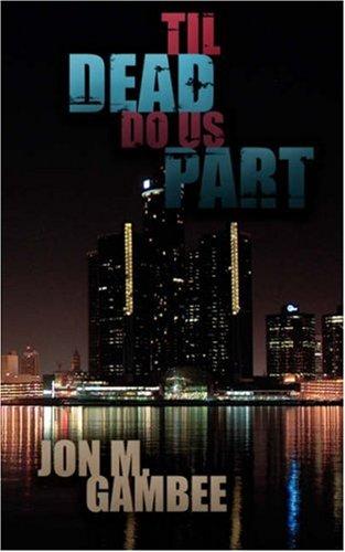 Til Dead Do Us Part