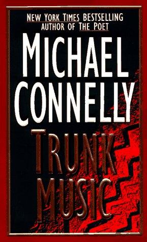 Trunk Music (Harry Bosch)