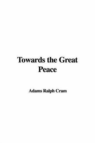 Towards the Great Peace