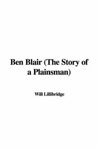 Ben Blair (The Story of a Plainsman)