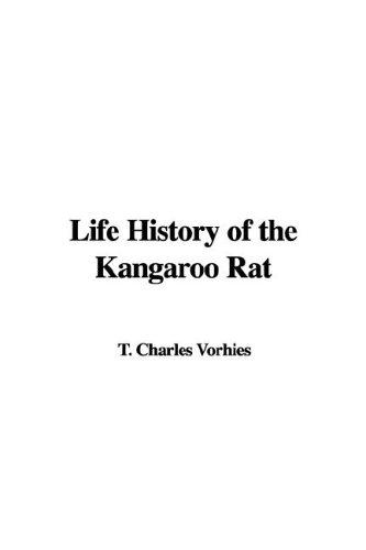 Life History of the Kangaroo Rat