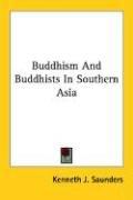 Buddhism and Buddhists in southern Asia