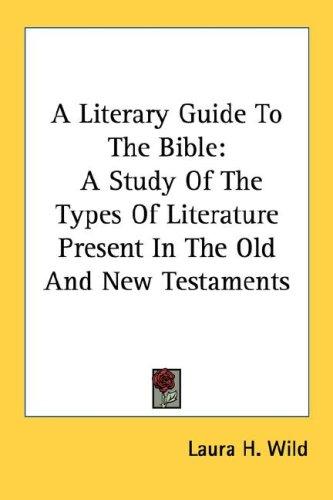 A Literary Guide To The Bible