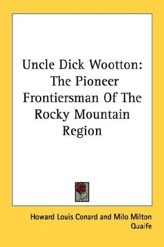 "Uncle Dick" Wootton