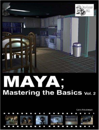 Maya; Mastering the Basics Vol. 2