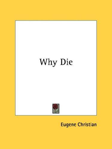 Why Die