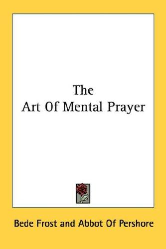 The art of mental prayer