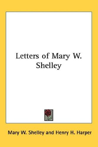 Letters of Mary W. Shelley