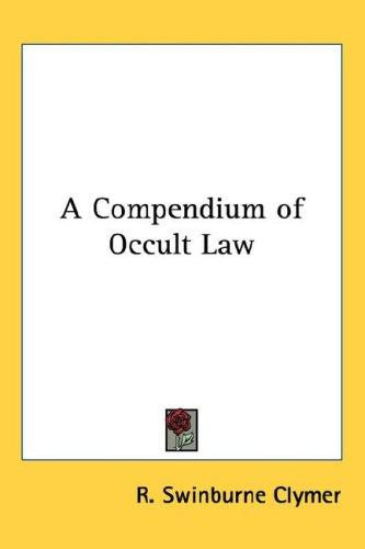 A Compendium of Occult Law