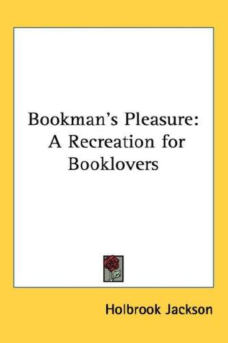 Bookman's pleasure