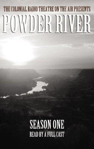 Powder River, Season One (Power River)