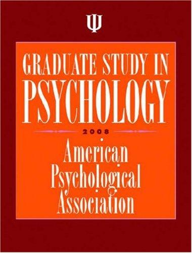 Graduate Study in Psychology 2008 (Graduate Study in Psychology)