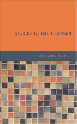 Stories to Tell Children