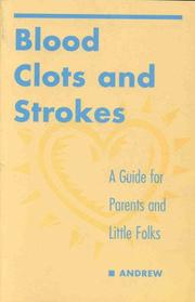 Blood clots and strokes