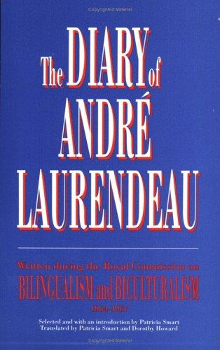 The Diary of André Laurendeau