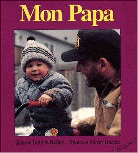 Mon papa (Parlons Livres!)
