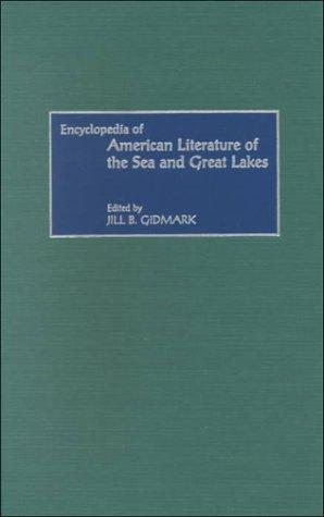 Encyclopedia of American literature of the sea and Great Lakes