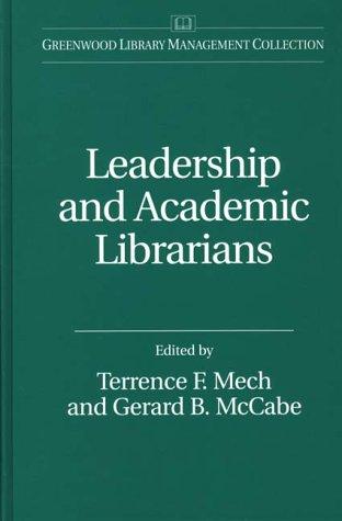 Leadership and academic librarians