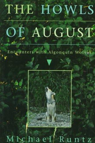 The howls of August