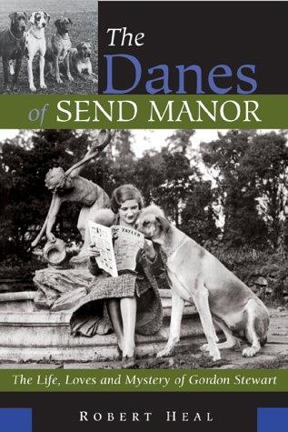 The Danes of Send Manor