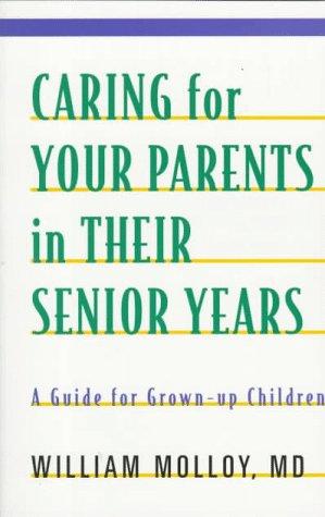 Caring for Your Parents in Their Senior Years