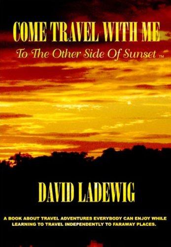 Come Travel With Me To The Other Side Of Sunset