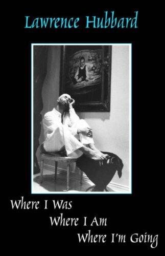 Where I Was, Where I Am, Where I\'m Going