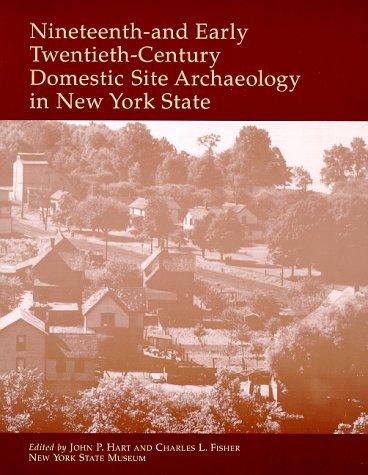 Nineteenth- and early twentieth-century domestic site archaeology in New York State