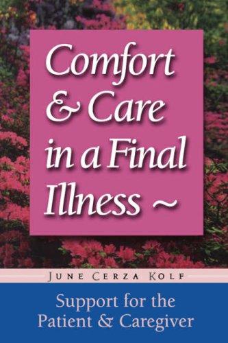 Comfort & care in a final illness