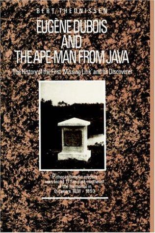 Eugène Dubois and the ape-man from Java