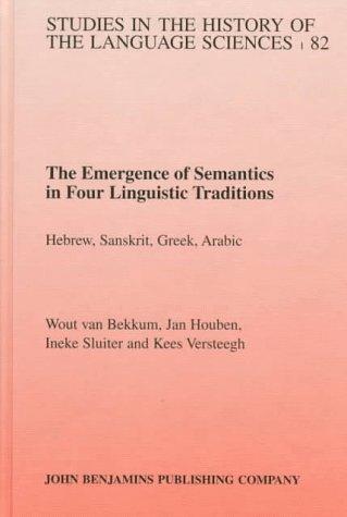 The emergence of semantics in four linguistic traditions