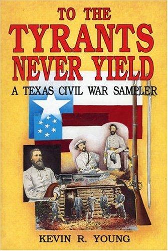 To the tyrants never yield