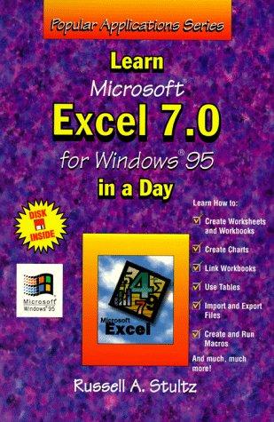 Learn Microsoft Excel 7.0 for Windows 95 in a day