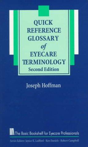 Quick reference glossary of eyecare terminology