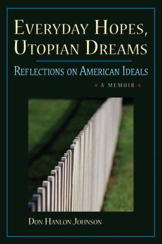 Everyday Hopes, Utopian Dreams