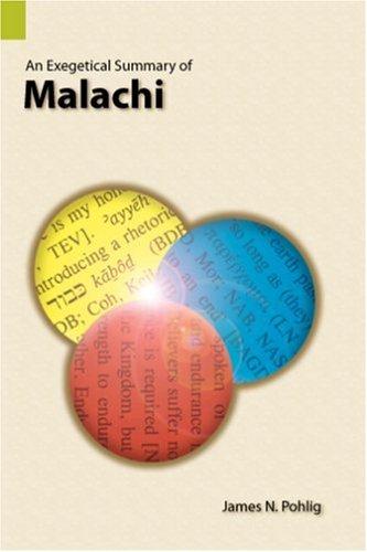 An exegetical summary of Malachi