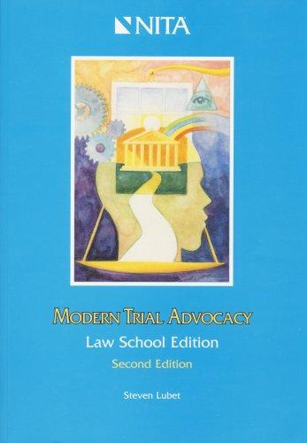 Modern Trial Advocacy Law School Edition