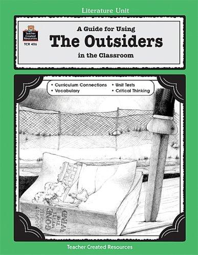 A Guide for Using The Outsiders in the Classroom