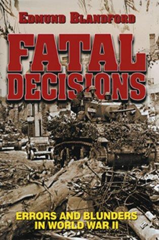 Fatal Decisions