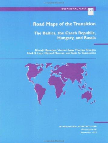 Road Maps of the Transition (Occasional Paper: 127)