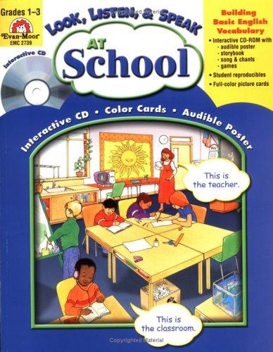 At School (Look, Listen, & Speak)