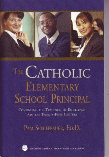 The Catholic elementary school principal