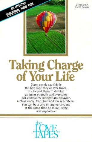 Taking Charge of Your Life (Love Tapes)